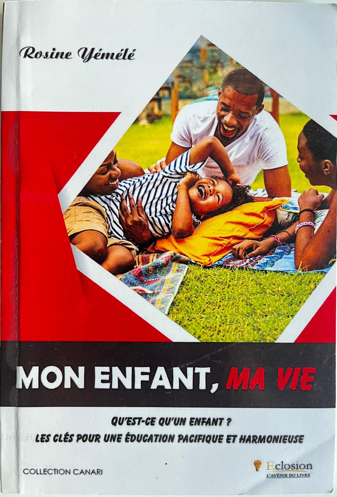 Mon Enfant, Ma vie
