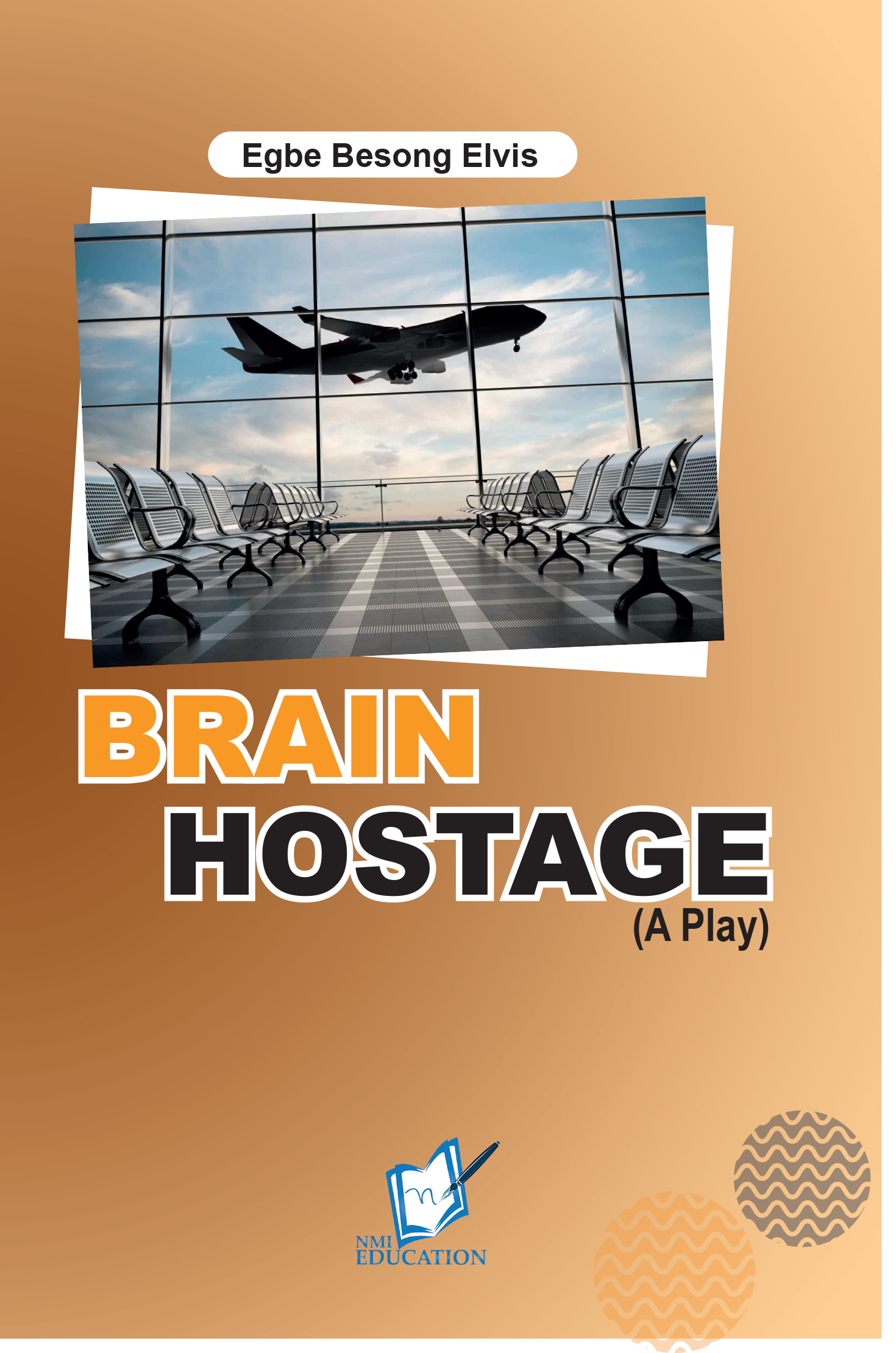 Brain Hostage – Pan-African novel on brain drain and identity