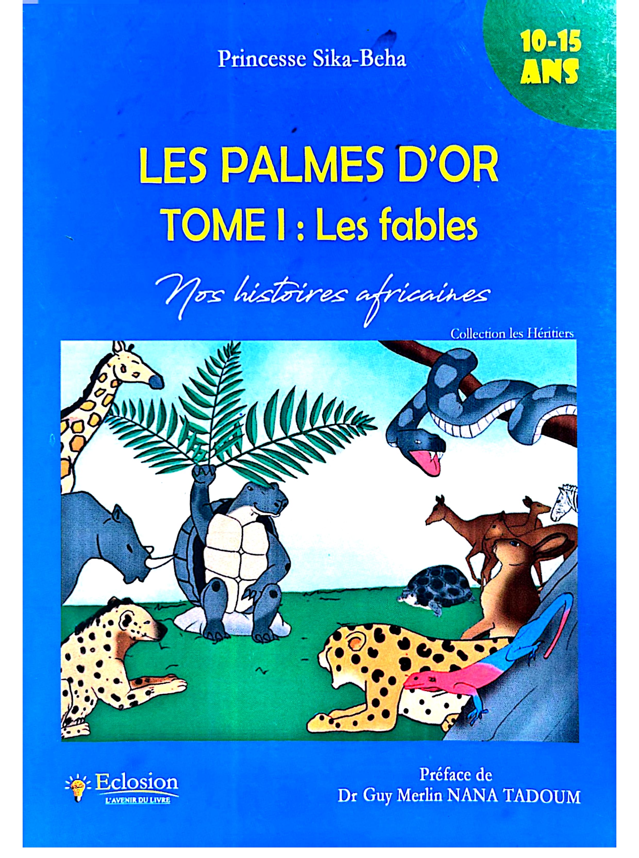 Les palmes d’or – Tome 1 : Fables de sagesse et de réflexion sur la condition humaine