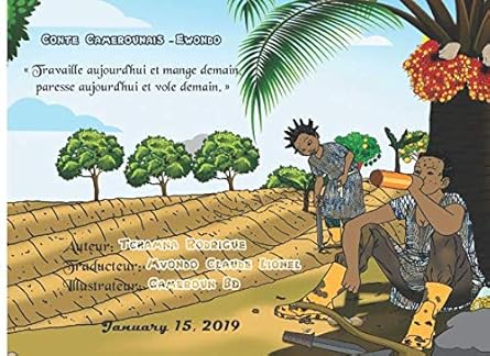 Conte traditionnel camerounais – Fable Ewondo sur le travail et la sagesse