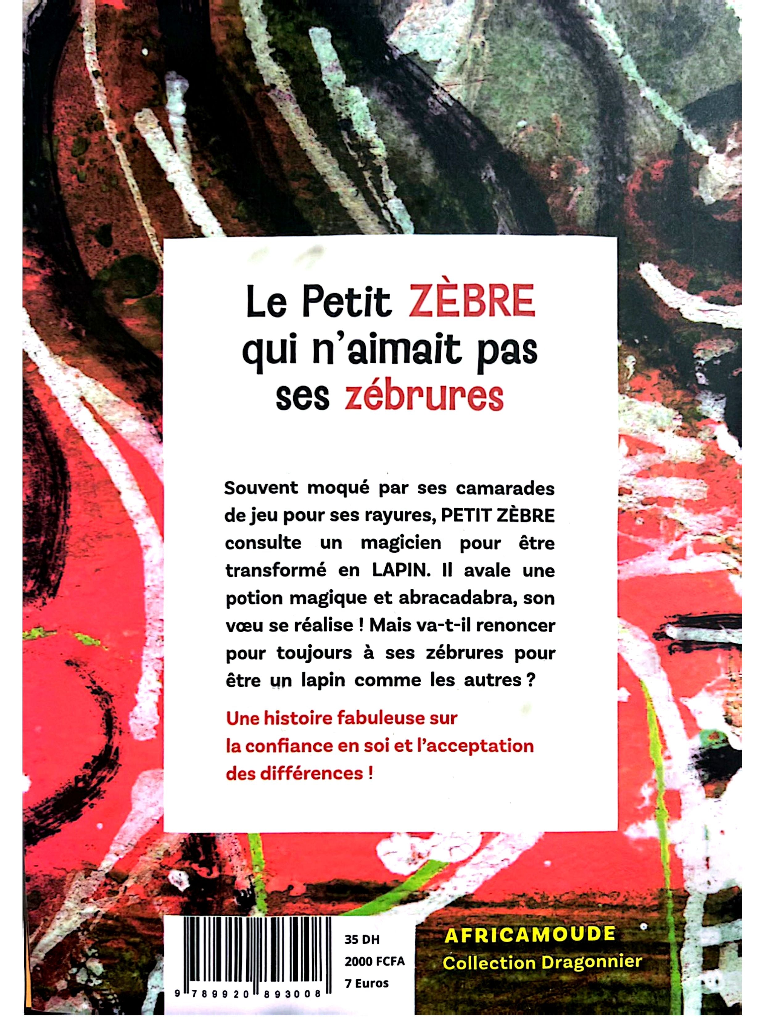 Le Petit Zèbre qui n’aimait pas ses zébrures – Conte jeunesse sur l’estime de soi et la différence