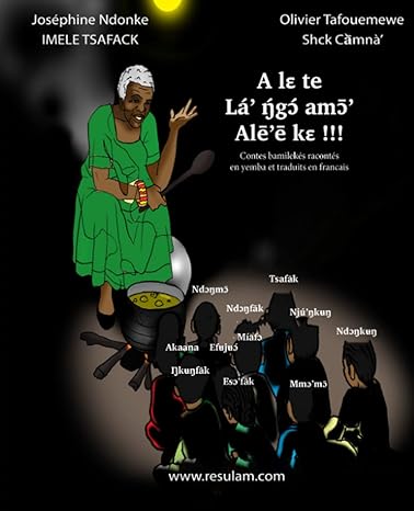 Contes bamilékés en yemba – Livre bilingue illustré, culture et langue camerounaise