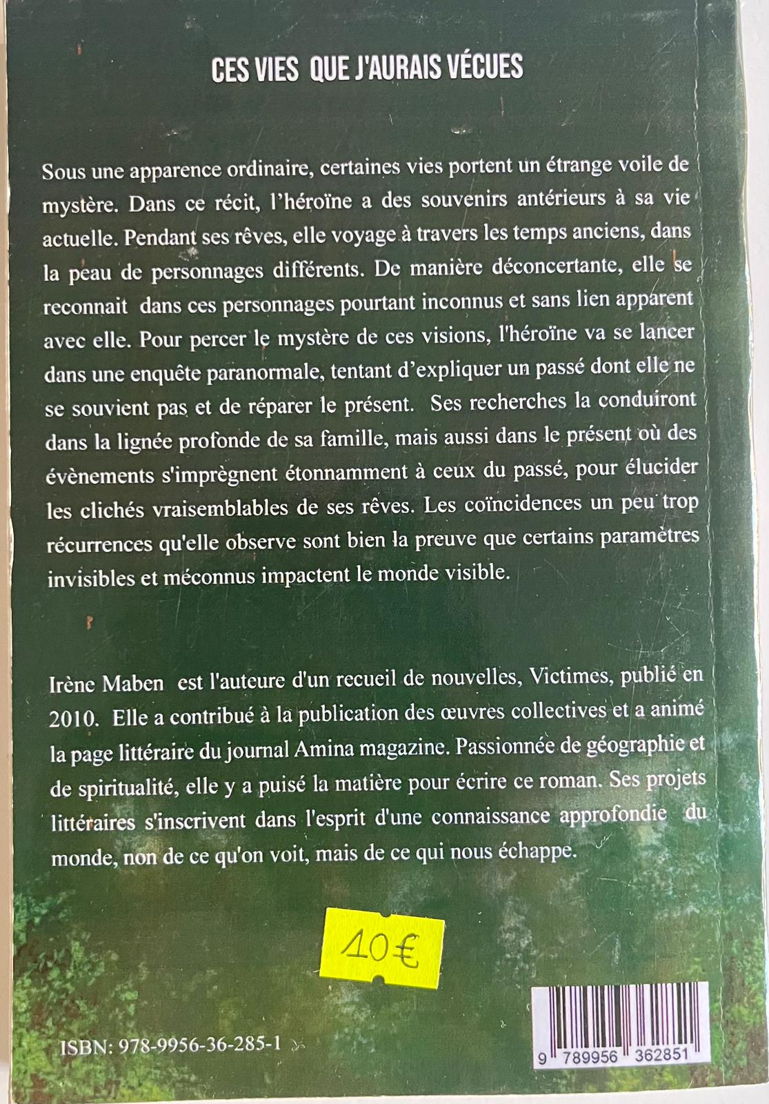 Ces vies que j’aurais vécues