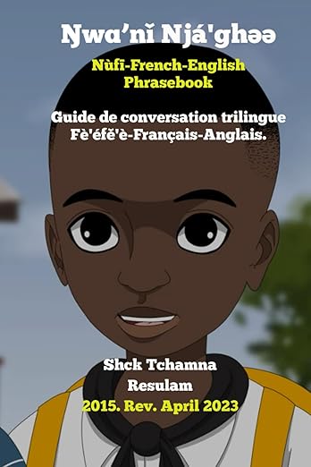 Guide trilingue Français–Anglais–Fe’efe’e – 2000 expressions pratiques