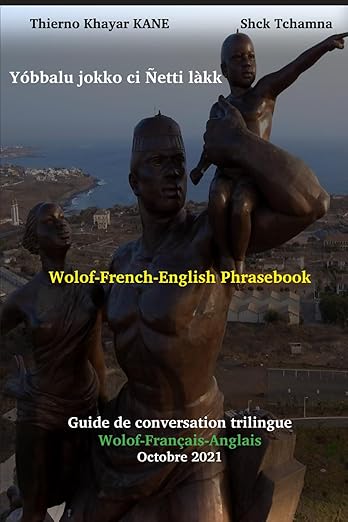 Guide de conversation Wolof–Français–Anglais – 2000 expressions usuelles