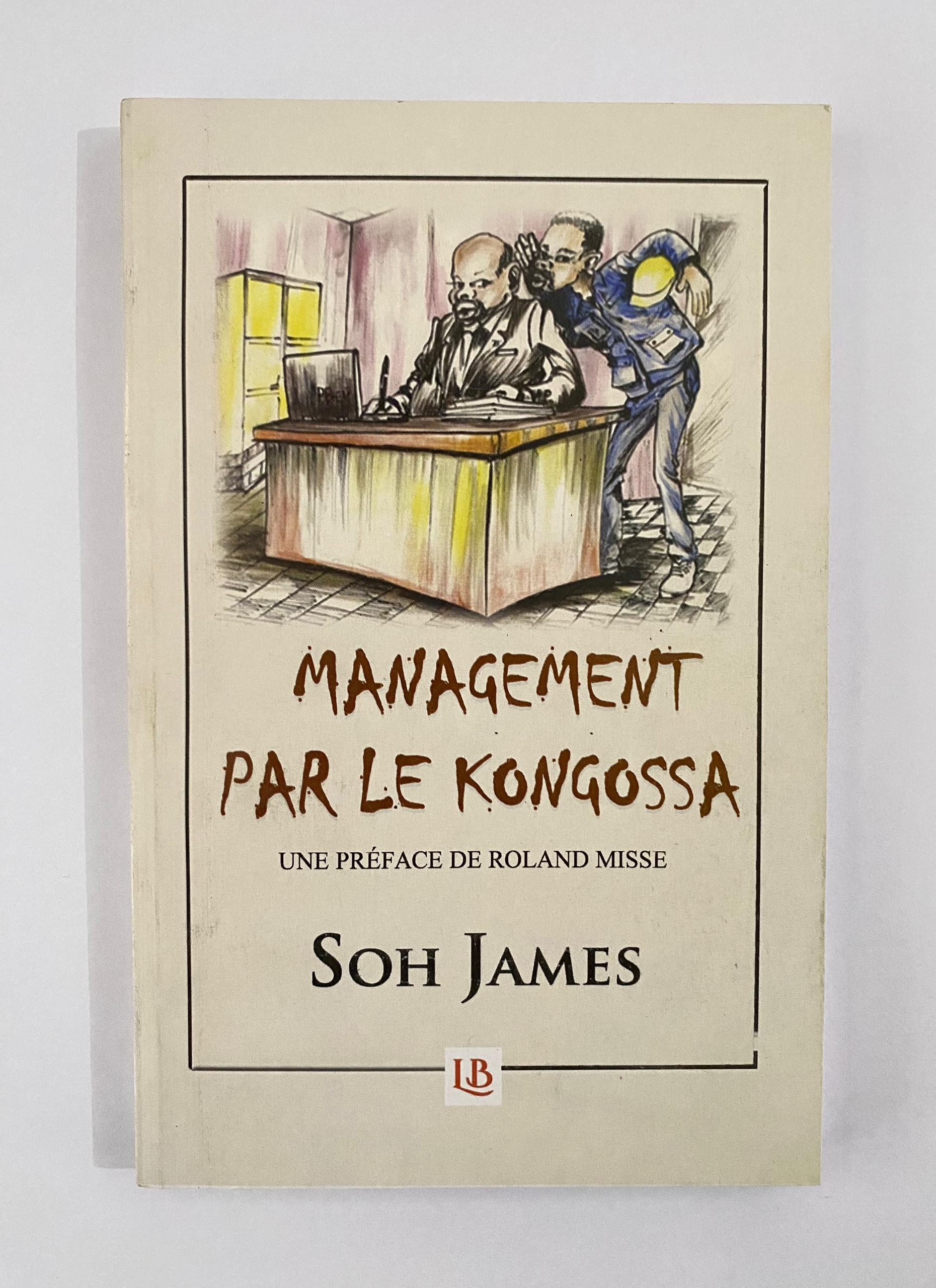 MANAGEMENT PAR LE KONGOSSA