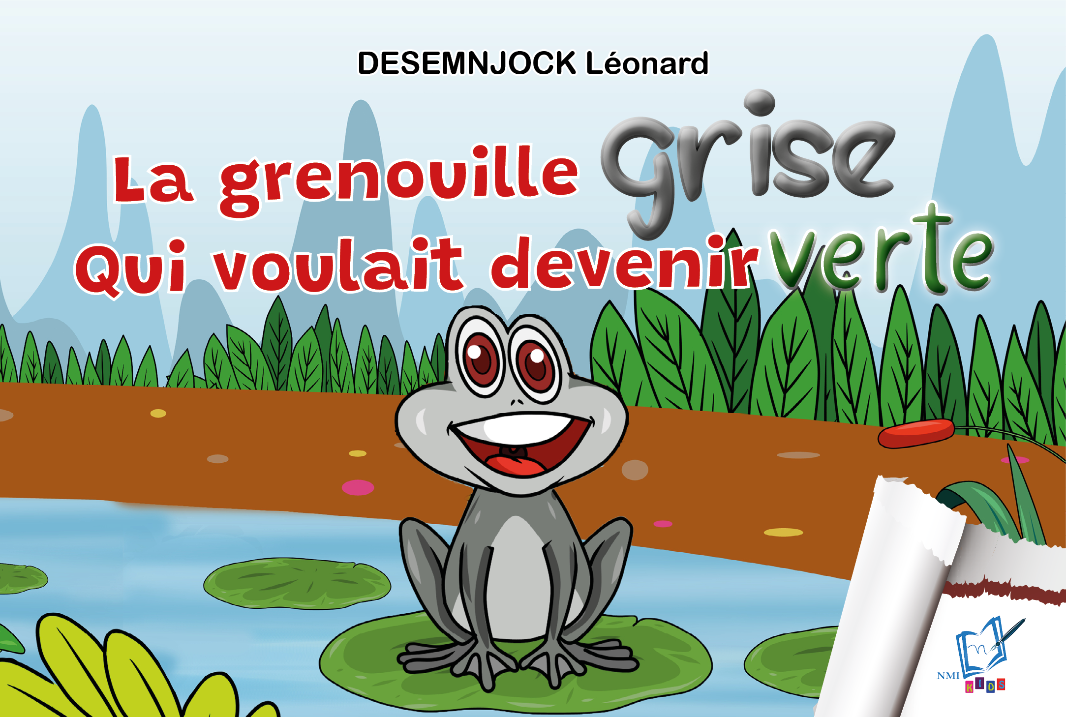 La grenouille grise qui voulait devenir verte