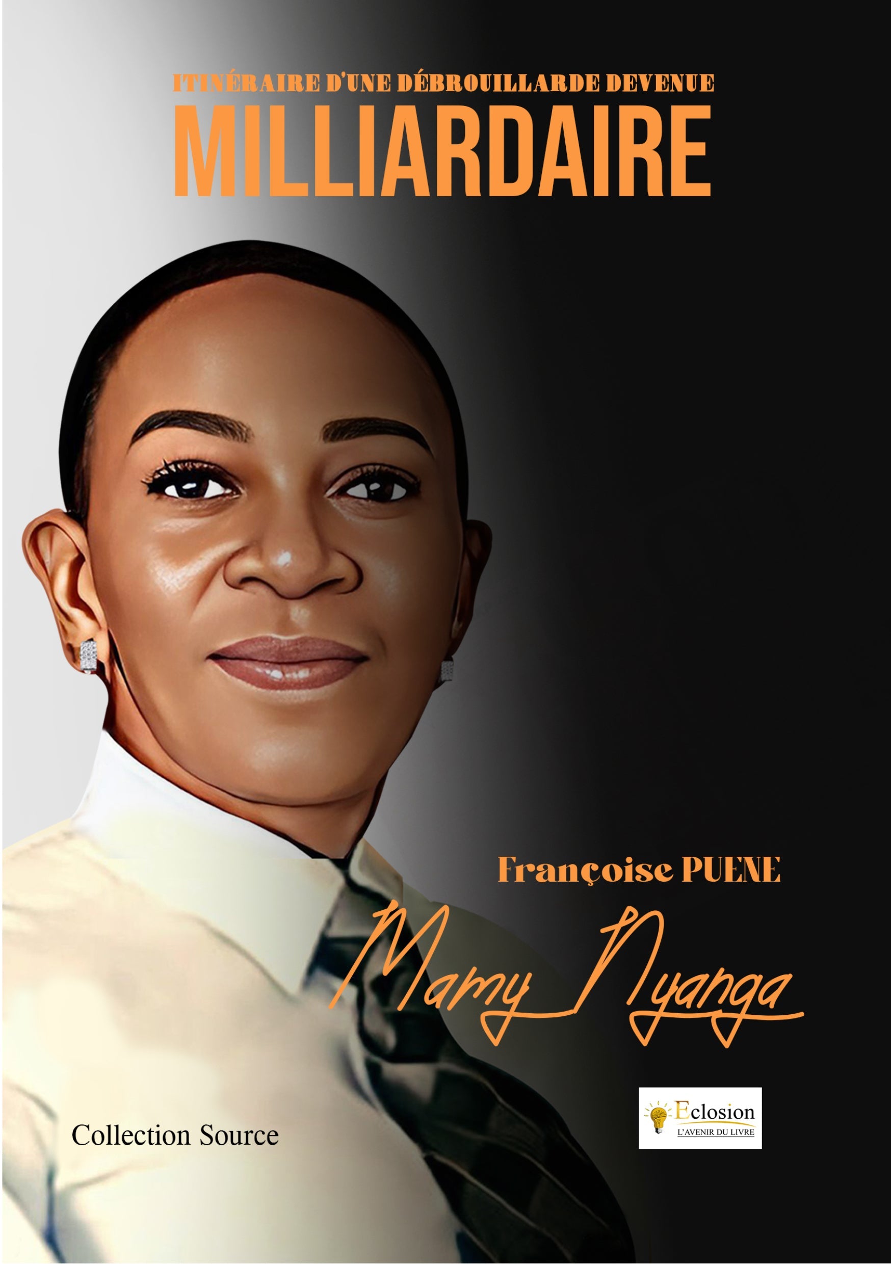 Couverture du livre Itinéraire d'une débrouillarde devenue milliardaire – Françoise PUENE