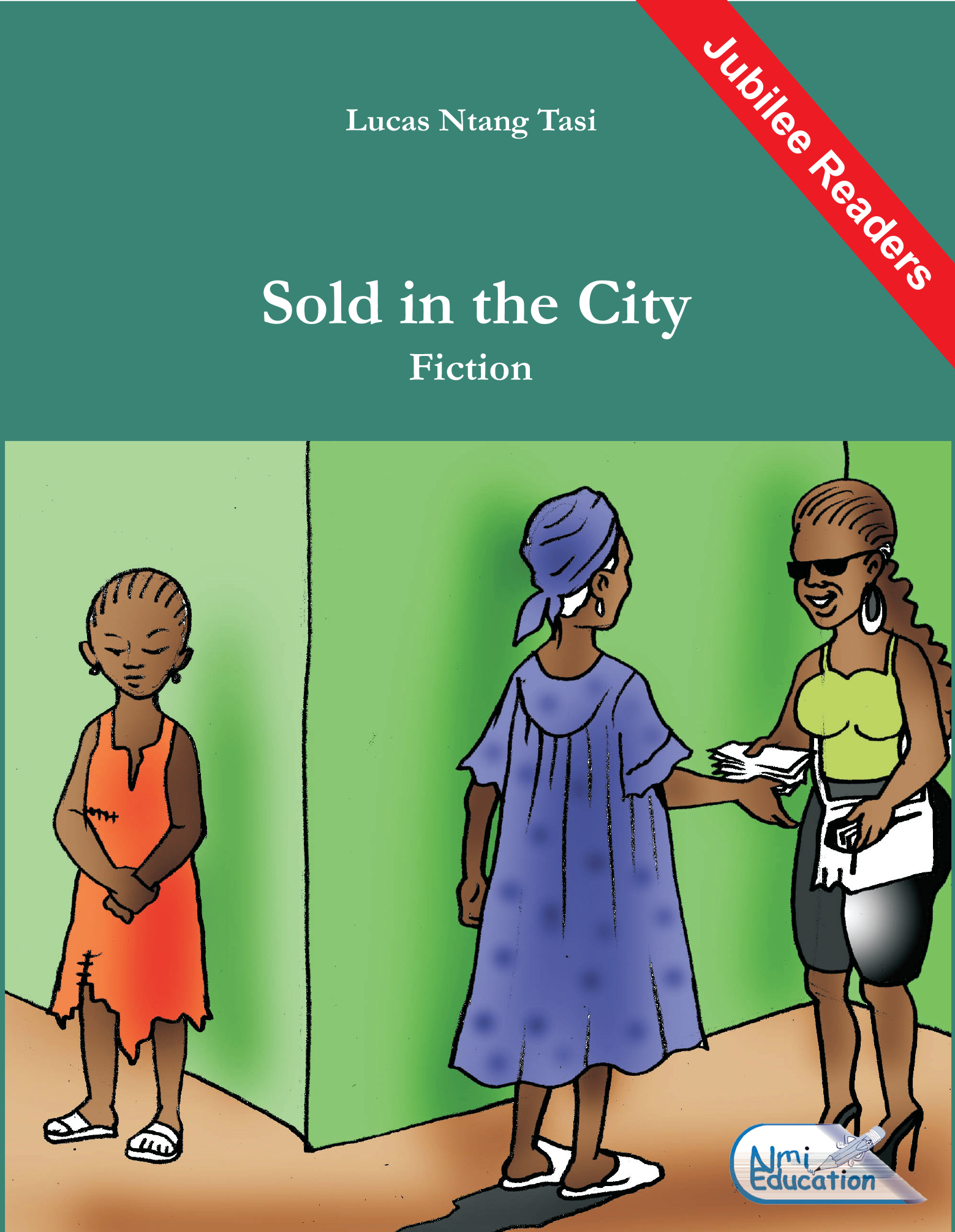 Book cover of Sold in the City – African fiction for classroom and leisure